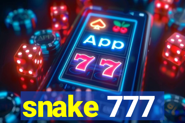 snake 777